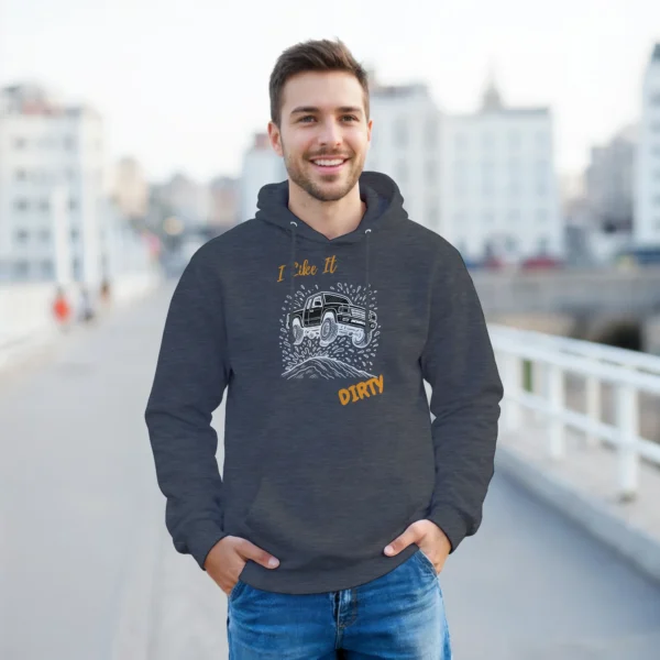 I LIKE IT DIRTY - Classic Unisex Pullover Hoodie , Gildan 18500