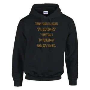 Inspiring 'You Are More' Bold Statement Hoodie , Classic Unisex Pullover by Gildan 18500