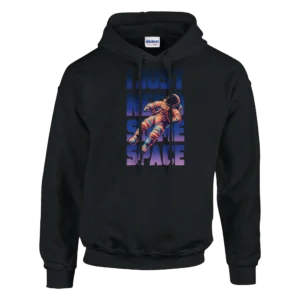I Just Need Some Space , Astronaut Gradient Universe Unisex Pullover Hoodie