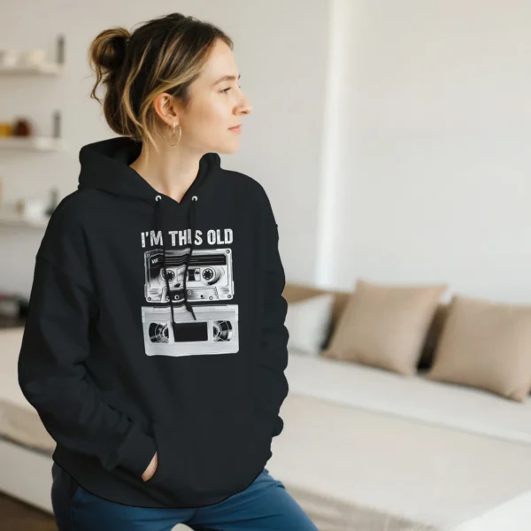 I'm This Old , Retro Cassette and VHS Tape Pullover Hoodie , Classic Unisex Comfort