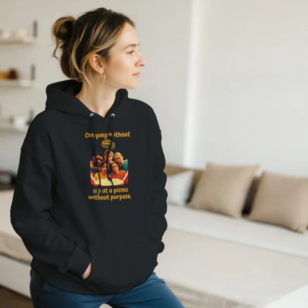 Camping Without Beer Is Just A Picnic Without Purpose Funny Hoodie , Classic Unisex Pullover