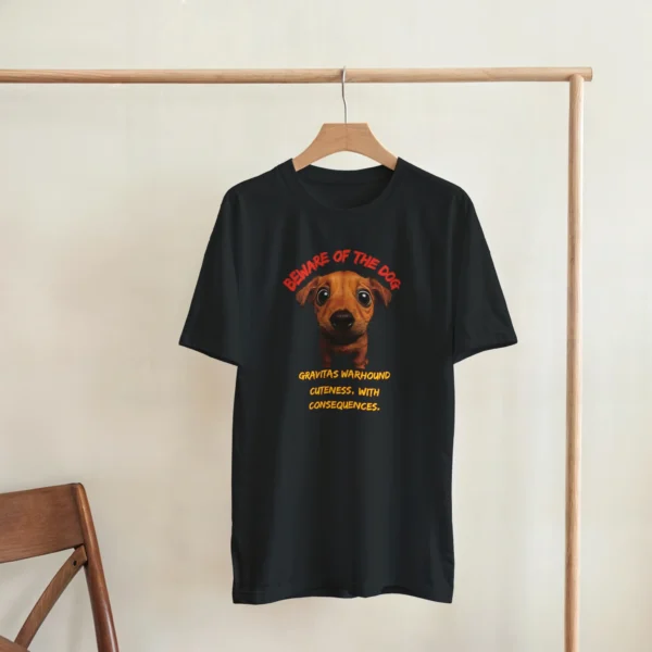 Beware of the Dog: Gravitas Warhound Cuteness T-shirt , Gildan 5000 in your choice of bold colors
