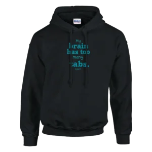 Funny 'Too Many Tabs' Brain Humor Hoodie , Classic Unisex Pullover Sweatshirt