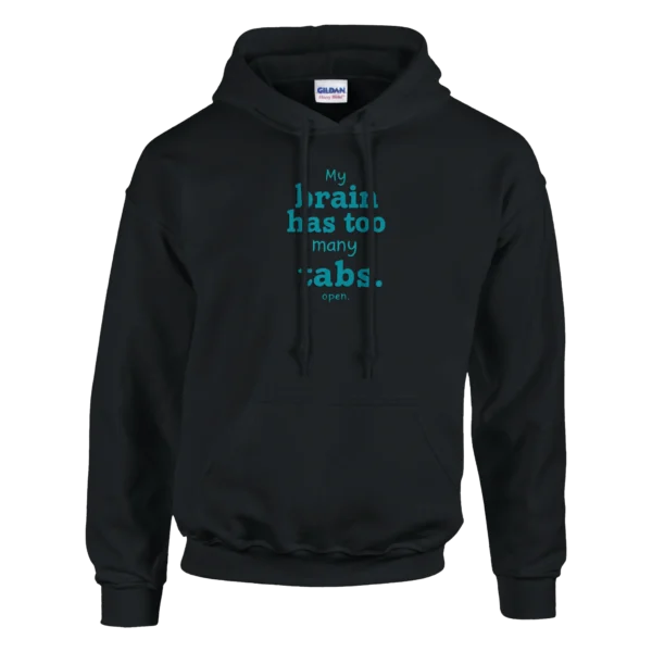 Funny 'Too Many Tabs' Brain Humor Hoodie , Classic Unisex Pullover Sweatshirt