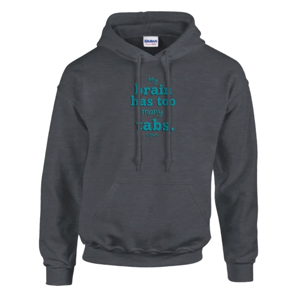 Funny 'Too Many Tabs' Brain Humor Hoodie , Classic Unisex Pullover Sweatshirt