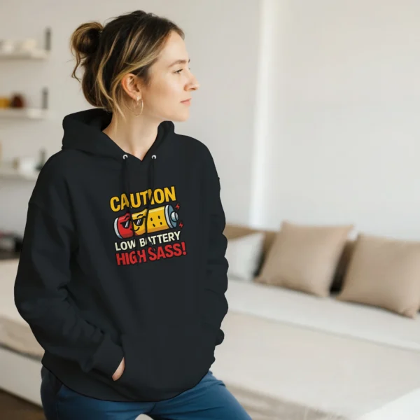 Low Battery, High Sass! Humorous Unisex Pullover Hoodie , Gildan 18500