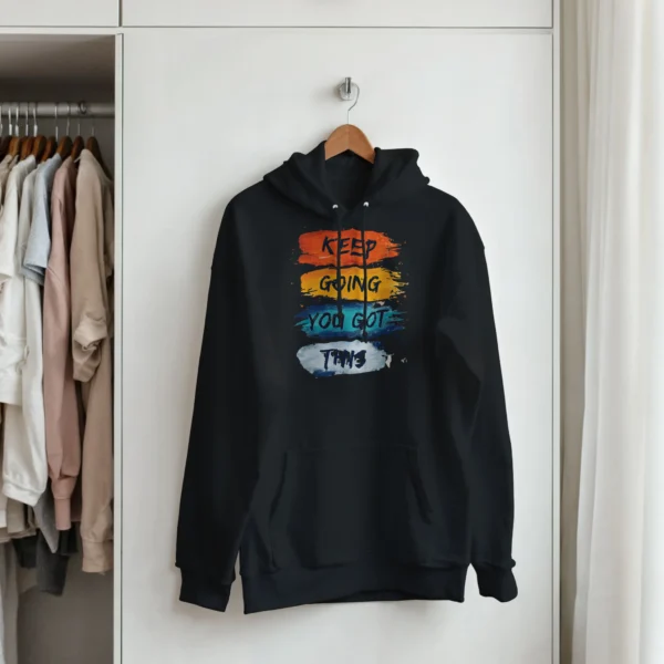 Inspiring 'Keep Going You Got This' Hoodie , Abstract Paint Strokes Design , Gildan 18500