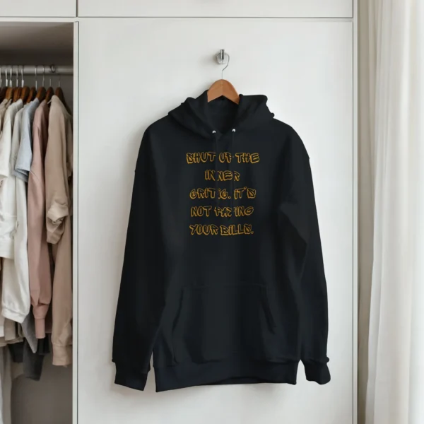 Shut Up The Inner Critic! Unisex Pullover Hoodie , Motivation and Comfort in Dark Heather or Black