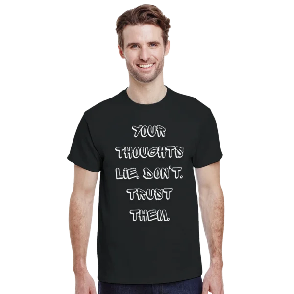 Bold 'Your Thoughts Lie' Street Style Unisex T-shirt , Available in Dark Heather and Black