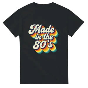 Retro 80's Style "Made in the 80's" Heavyweight Unisex Crewneck T-shirt , Classic Throwback Tee