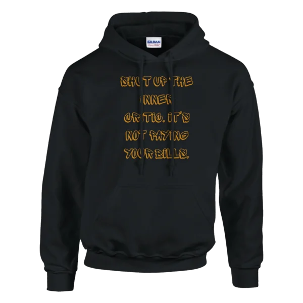 Shut Up The Inner Critic! Unisex Pullover Hoodie , Motivation and Comfort in Dark Heather or Black