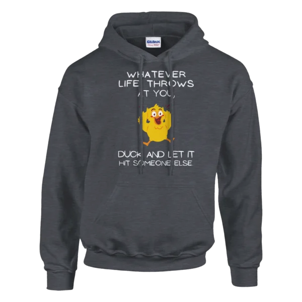 WHATEVER LIFE THROWS AT YOU - Classic Unisex Pullover Hoodie , Gildan 18500