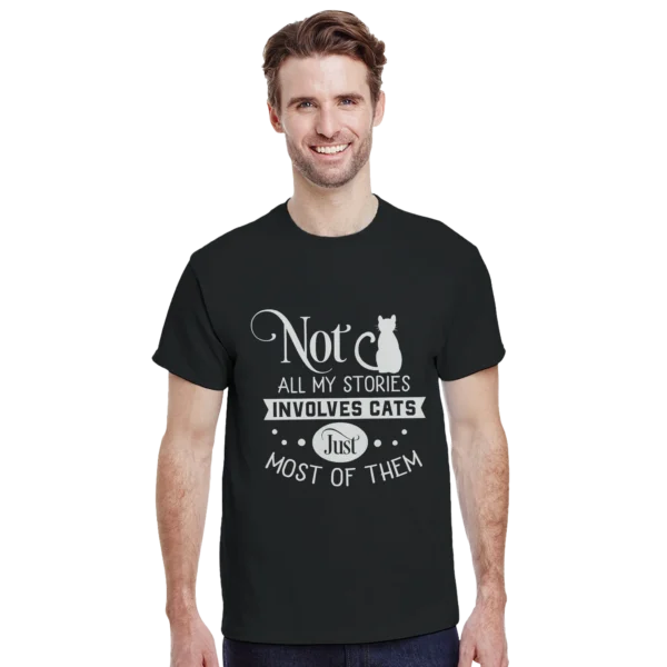 Cat Lover's Humorous Crewneck T-shirt , 'Not All My Stories Involve Cats' Tee in Your Choice of Color
