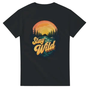 Stay Wild Sunset Wilderness T-Shirt , Adventure-Inspired Crewneck Tee in Your Choice of Colors