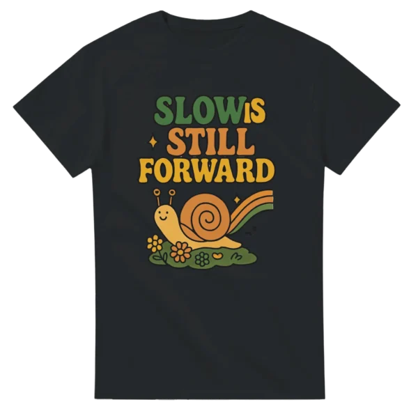 Retro 'Slow Is Still Forward' Snail Graphic Tee , Heavyweight Unisex Crewneck T-shirt in Your Choice of Hues