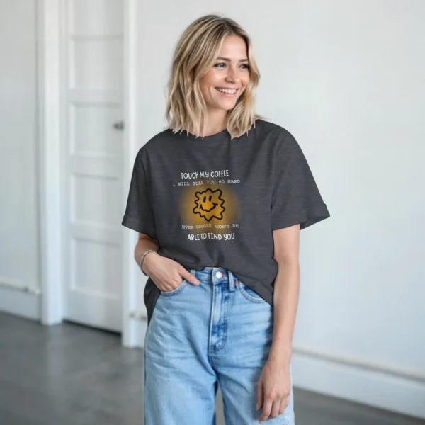 TOUCH MY COFFEE - Heavyweight Unisex Crewneck T-shirt , Gildan 5000