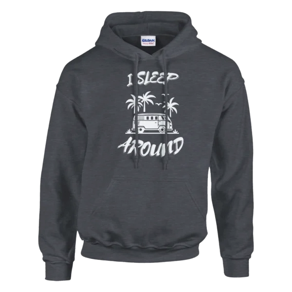 I Sleep Around - Classic Unisex Pullover Hoodie , Gildan 18500