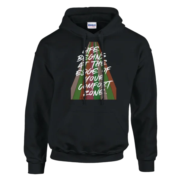 Inspiring Quote Graphic Hoodie: 'Life Begins at the Edge of Your Comfort Zone' , Classic Unisex Pullover Hoodie