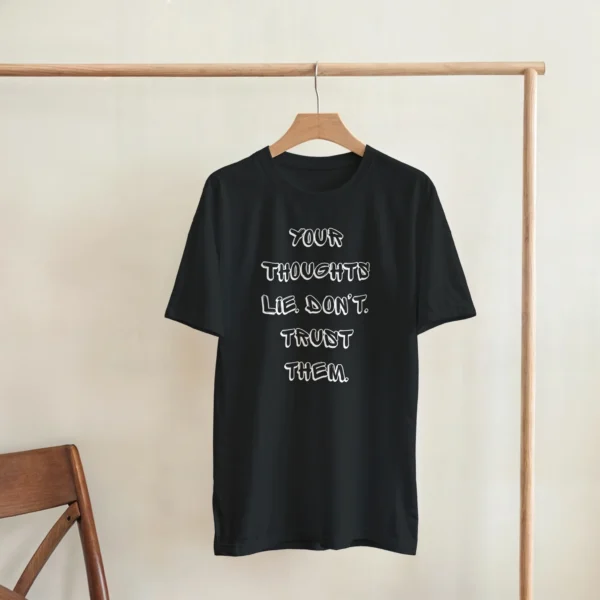 Bold 'Your Thoughts Lie' Street Style Unisex T-shirt , Available in Dark Heather and Black