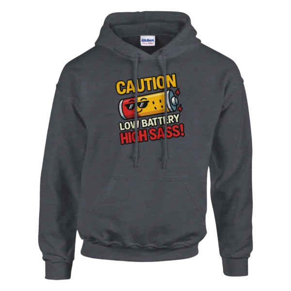 Low Battery, High Sass! Humorous Unisex Pullover Hoodie , Gildan 18500