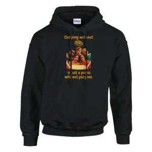 Camping Without Beer Is Just A Picnic Without Purpose Funny Hoodie , Classic Unisex Pullover