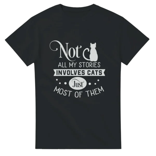 Cat Lover's Humorous Crewneck T-shirt , 'Not All My Stories Involve Cats' Tee in Your Choice of Color