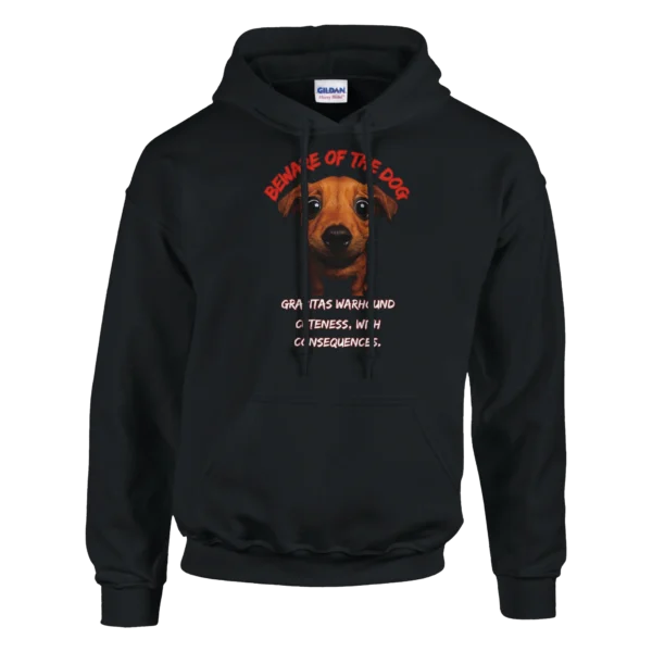 Beware of the Cute Puppy Pullover Hoodie , Gravitas Warhound Cuteness, with Consequences.