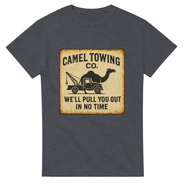 Camel Towing Co. Vintage Sign Inspired T-Shirt , Rustic Humor Unisex Tee in Your Choice of Classic Hues