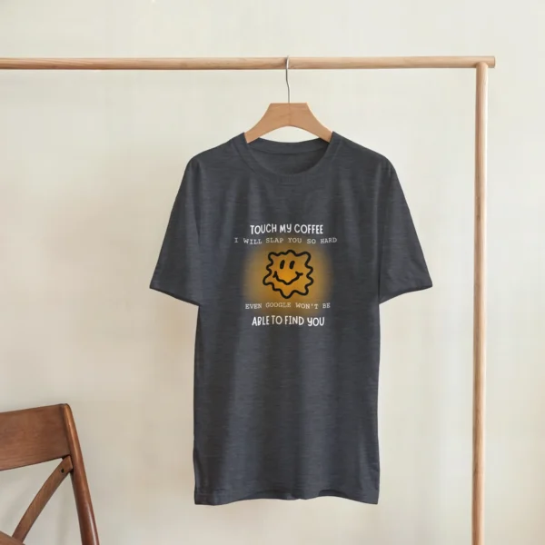 TOUCH MY COFFEE - Heavyweight Unisex Crewneck T-shirt , Gildan 5000